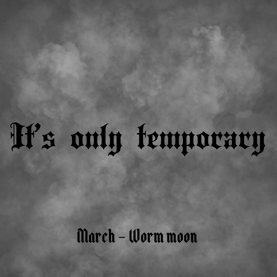 It’s only temporary